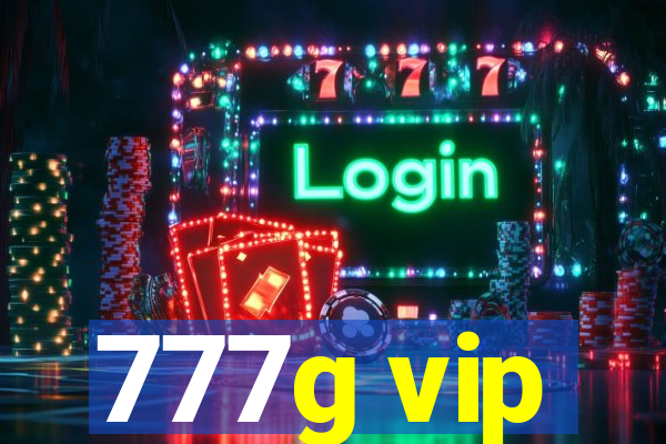 777g vip